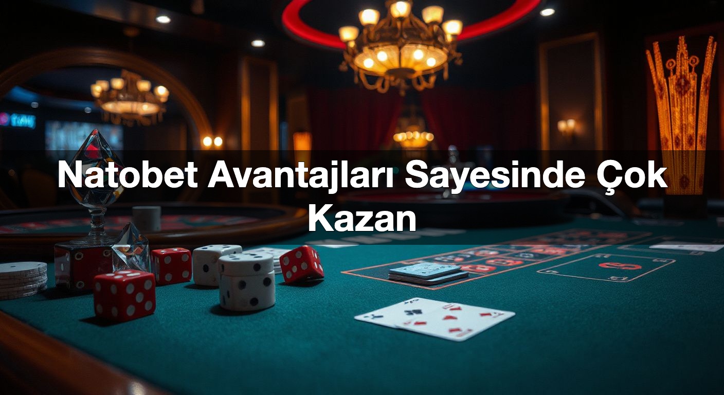 natobet avantajlar sayesinde ok kazan 1792161453199