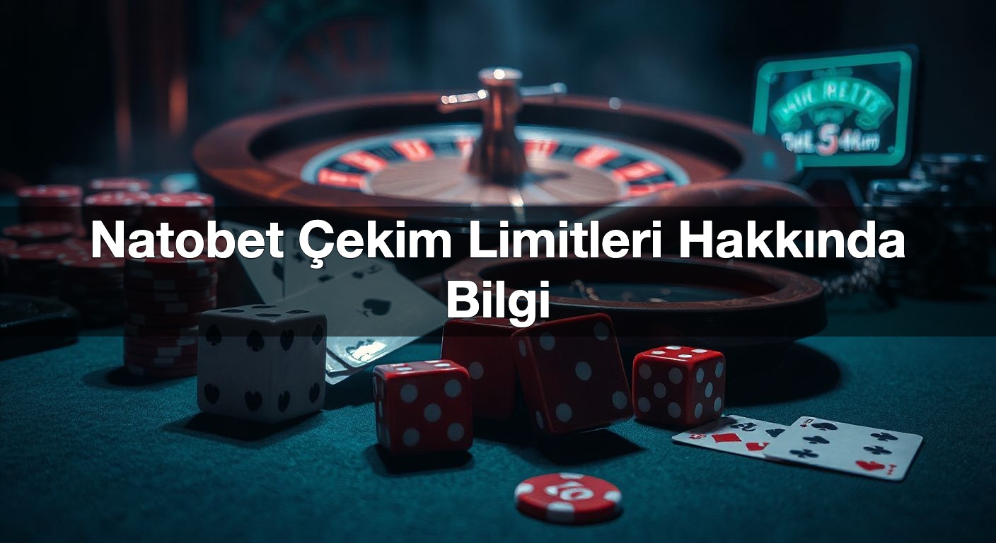 natobet ekim limitleri hakk nda bilgi 1792161491750